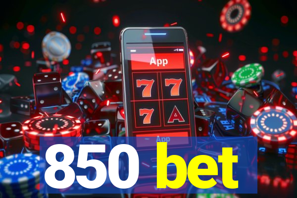 850 bet